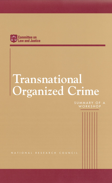 Transnational Organized Crime: Summary of a Workshop