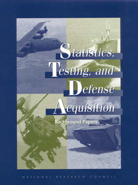 Statistics, Testing, and Defense Acquisition: Background Papers