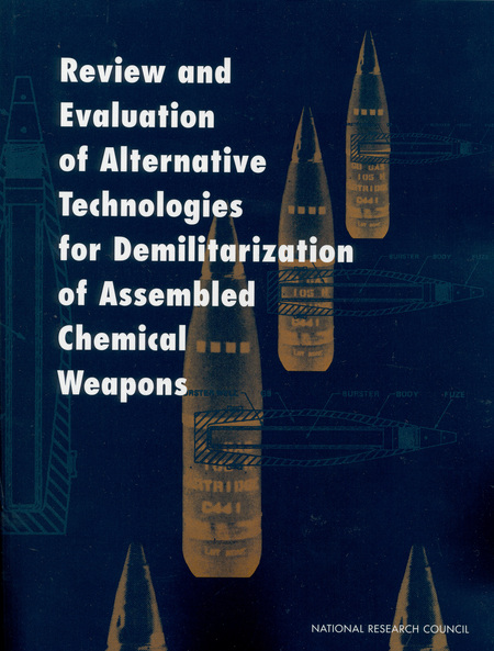 Review and Evaluation of Alternative Technologies for Demilitarization of Assembled Chemical Weapons