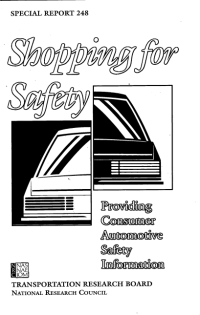 Shopping for Safety: Providing Customer Automotive Safety Information: Providing Consumer Automotive Safety Information -- Special Report 248