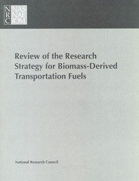 Review of the Research Strategy for Biomass-Derived Transportation Fuels