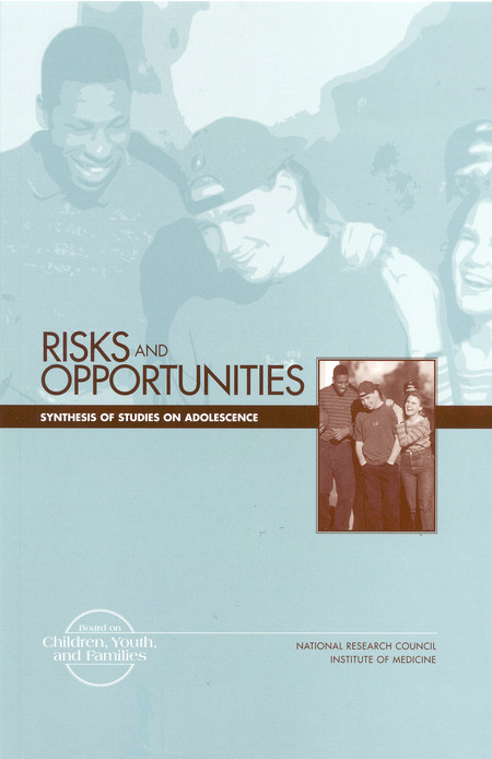 Cover: Risks and Opportunities: Synthesis of Studies on Adolescence