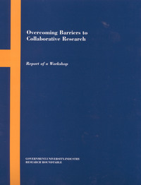 Overcoming Barriers to Collaborative Research: Report of a Workshop