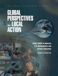 Global Perspectives for Local Action: Using TIMSS to Improve U.S. Mathematics and Science Education, Professional Development Guide