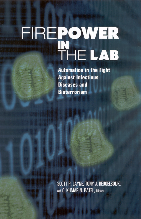 Cover: Firepower in the Lab: Automation in the Fight Against Infectious Diseases and Bioterrorism