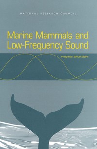 Marine Mammals and Low-Frequency Sound: Progress Since 1994