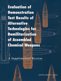 Evaluation of Demonstration Test Results of Alternative Technologies for Demilitarization of Assembled Chemical Weapons: A Supplemental Review