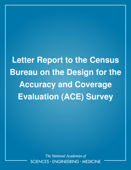Letter Report to the Census Bureau on the Design for the Accuracy and Coverage Evaluation (ACE) Survey
