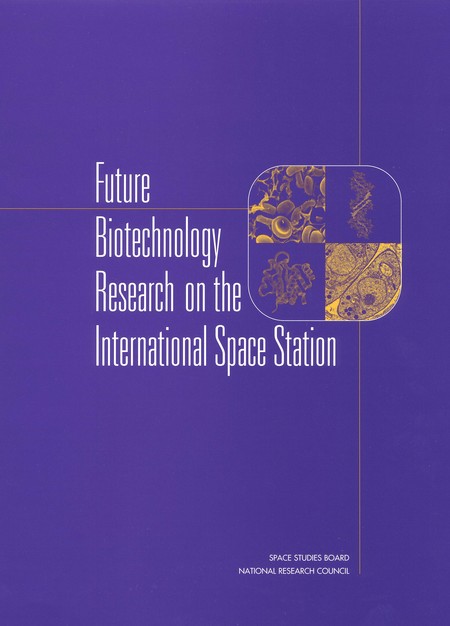 Cover: Future Biotechnology Research on the International Space Station