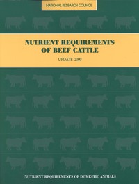 Nutrient Requirements of Beef Cattle: Seventh Revised Edition: Update 2000