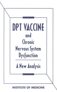 DPT Vaccine and Chronic Nervous System Dysfunction: A New Analysis
