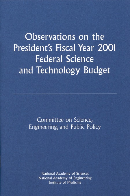 Observations on the President's Fiscal Year 2001 Federal Science and Technology Budget