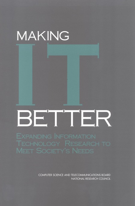 Making IT Better: Expanding Information Technology Research to Meet Society's Needs