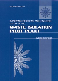 Improving Operations and Long-Term Safety of the Waste Isolation Pilot Plant: Interim Report