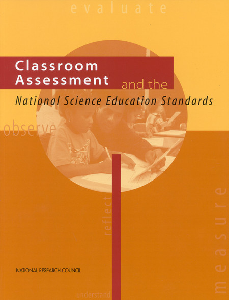 Classroom Assessment and the National Science Education Standards