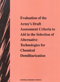 Evaluation of the Army's Draft Assessment Criteria to Aid in the Selection of Alternative Technologies for Chemical Demilitarization