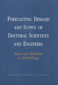 Cover Image:Forecasting Demand and Supply of Doctoral Scientists and Engineers