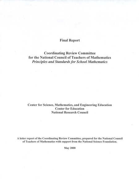 Coordinating Review Committee for the National Council of Teachers of Mathematics: Principles and Standards for School Mathematics: Final Report