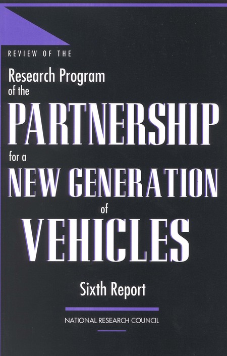 Review of the Research Program of the Partnership for a New Generation of Vehicles: Sixth Report