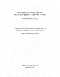 Institutional Review Boards and Health Services Research Data Privacy: A Workshop Summary