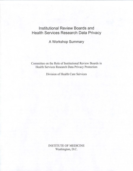 Institutional Review Boards and Health Services Research Data Privacy: A Workshop Summary