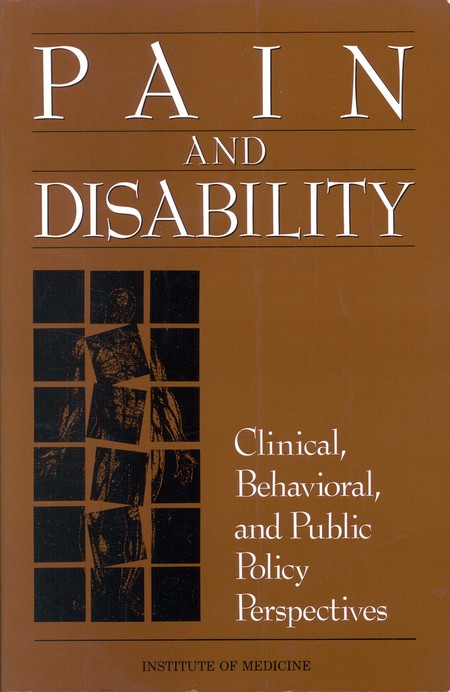 Cover: Pain and Disability: Clinical, Behavioral, and Public Policy Perspectives