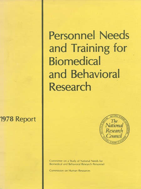 Personnel Needs and Training for Biomedical and Behavioral Research: 1978 Report