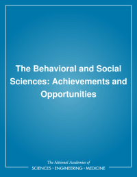 The Behavioral and Social Sciences: Achievements and Opportunities