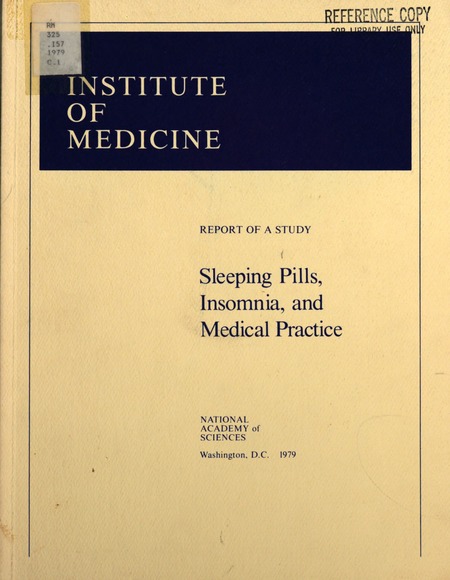 Sleeping Pills, Insomnia, and Medical Practice: Report of a Study