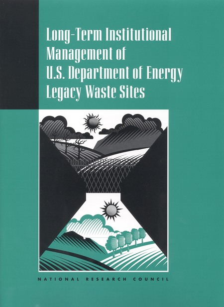 Cover: Long-Term Institutional Management of U.S. Department of Energy Legacy Waste Sites