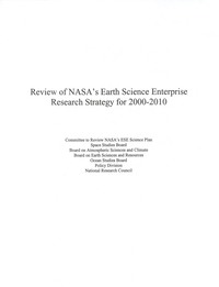 Review of NASA's Earth Science Enterprise Research Strategy for 2000-2010