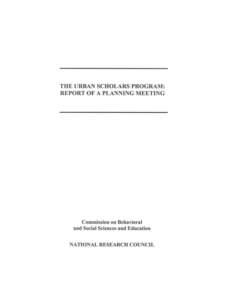 Cover: The Urban Scholars Program: Report of a Planning Meeting