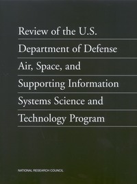 Review of the U.S. Department of Defense Air, Space, and Supporting Information Systems Science and Technology Program