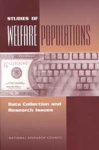 Studies of Welfare Populations: Data Collection and Research Issues
