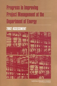 Progress in Improving Project Management at the Department of Energy: 2002 Assessment