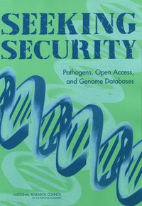 Seeking Security: Pathogens, Open Access, and Genome Databases