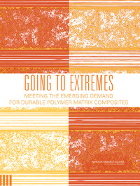 Going to Extremes: Meeting the Emerging Demand for Durable Polymer Matrix Composites