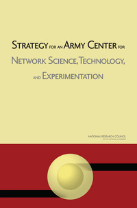 Strategy for an Army Center for Network Science, Technology, and Experimentation