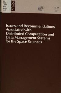 Issues and Recommendations Associated with Distributed Computation and Data Management Systems for the Space Sciences