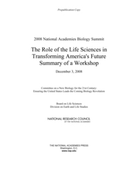 The Role of the Life Sciences in Transforming America's Future: Summary of a Workshop