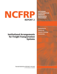 Institutional Arrangements for Freight Transportation Systems