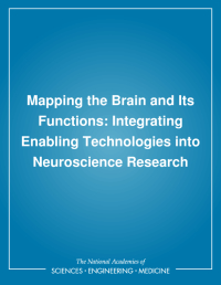 Mapping the Brain and Its Functions: Integrating Enabling Technologies into Neuroscience Research