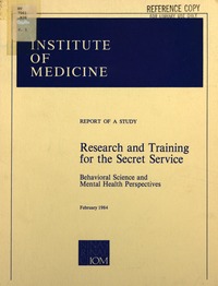 Research and Training for the Secret Service: Behavioral Science and Mental Health Perspectives