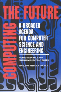 Computing the Future: A Broader Agenda for Computer Science and Engineering
