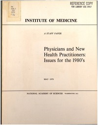Physicians and New Health Practitioners: Issues for the 1980's