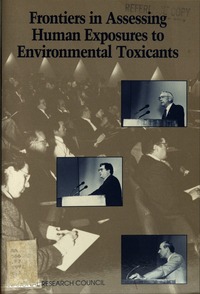 Frontiers in Assessing Human Exposures to Environmental Toxicants: Report of a Symposium