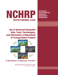Use of Advanced Geospatial Data, Tools, Technologies, and Information in Department of Transportation Projects