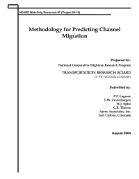 Methodology for Predicting Channel Migration