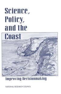 Science, Policy, and the Coast: Improving Decisionmaking