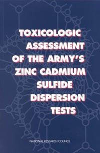 Toxicologic Assessment of the Army's Zinc Cadmium Sulfide Dispersion Tests